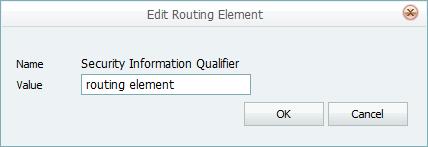 When you are finished, click the Save button and then click the Close button. 9.4.1.1 Routing Element Actions To edit a routing element 1.