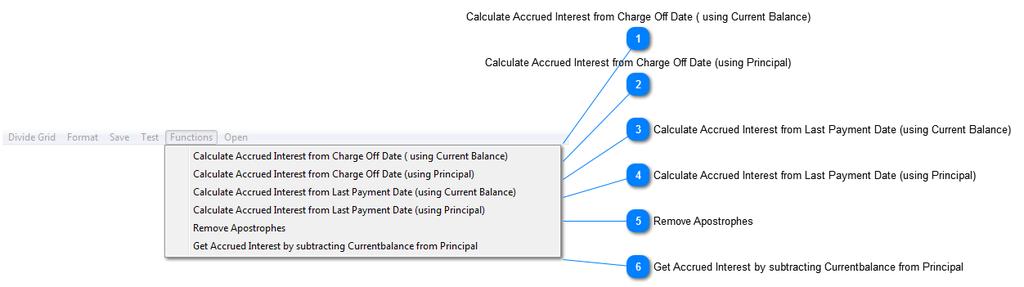 Functions Calculate Accrued Interest from Charge Off Date ( using Current Balance) This function will calculate the accrued interest from the Charge Off Date using the Current Balance field.