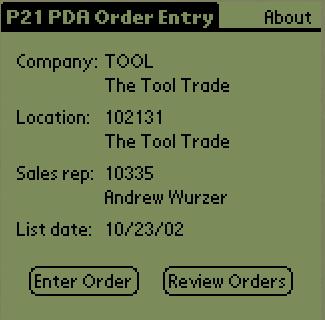 4 PDA ORDER ENTRY PERSONAL DIGITAL ASSISTANT GUIDE Touch the POE icon. The PDA Order Entry application opens to its initial window.