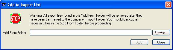 Selecting an Import Method 3. Browse to the folder where the exported files from the source company are located. For example: 4. Click Add.