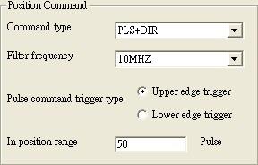 2.4 Position Mode 2.4.1 Position Command Command type Filter frequency Pulse command trigger type In position range Select an input accordingly, and refer to standard hardware connection manual.