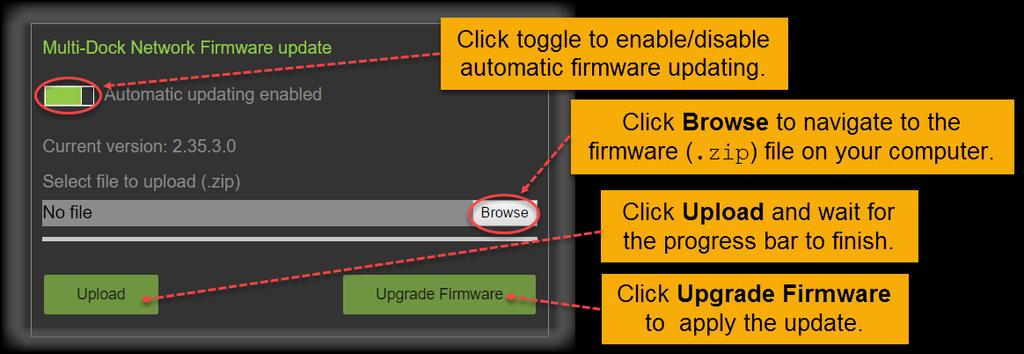 UPDATING MULTI-DOCK FIRMWARE To update Multi-Dock firmware: In the Multi-Dock Firmware update section, click Browse from the Select file to upload field.