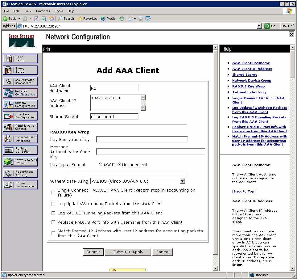 Figure 3-3: ACS AAA Client Configuration You should now be able to see R1 listed as a AAA client on the network