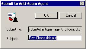 MESSAGE ADMINISTRATOR Working with Queues 7 SUBMITTING AN E-MAIL TO THE ANTI-SPAM AGENT DATABASE To submit an e-mail to the Anti-Spam Agent database, follow Procedure 7-10: Procedure 7-10: Submitting
