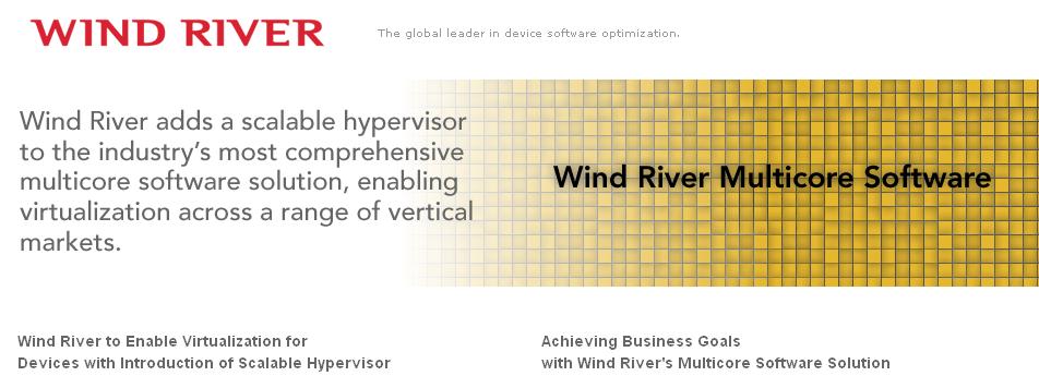 Wind River s Multicore Software Solution http://www.