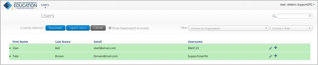 In the Users table select the accounts to be reactivated by clicking the name of the user. Selected users will be hightlighted in green.
