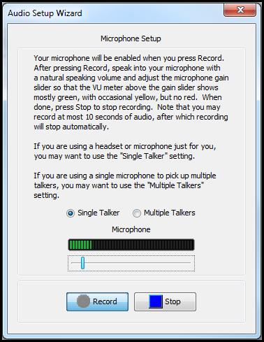 Step 7: If you are using a headset or microphone just for you, select Single Talker.
