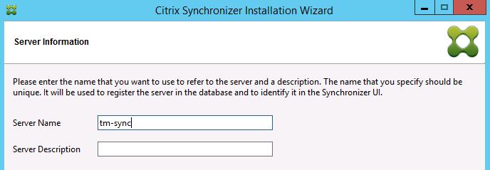Server Information The Server Name is required. The Server Description is optional. Both are used for display purposes in Synchronizer console.