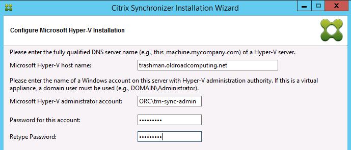 Configure Microsoft Hyper-V Installation This information is used to integrate Synchronizer with an external Hyper-V host.