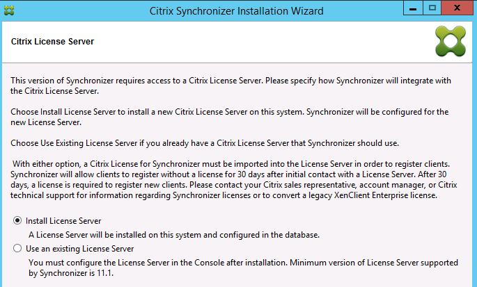 Citrix License Server Choose the Install License Server option: If you do not already have a Citrix License Server that can be used with Synchronizer.