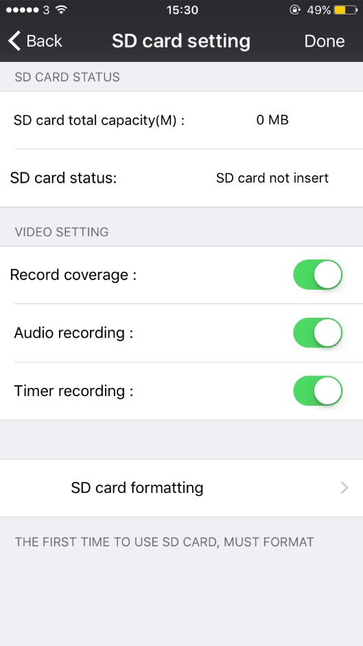 SD Card Settings These settings only apply to cameras that have built in storage.. You will be able to select conditions such as Record audio or Timer recording etc.