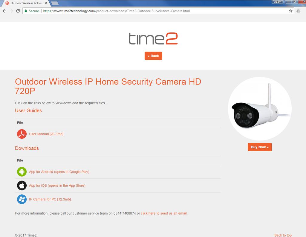 Installing the PC Software Visit the following webpage PC Setup https://www.time2technology.com/product-downloads/time2-outdoor- Surveillance-Camera.html To download the IP Camera for PC software.