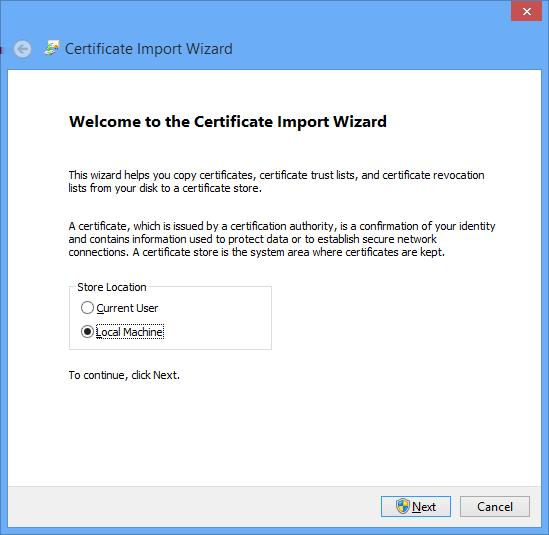 The Certificate Import Wizard is started.