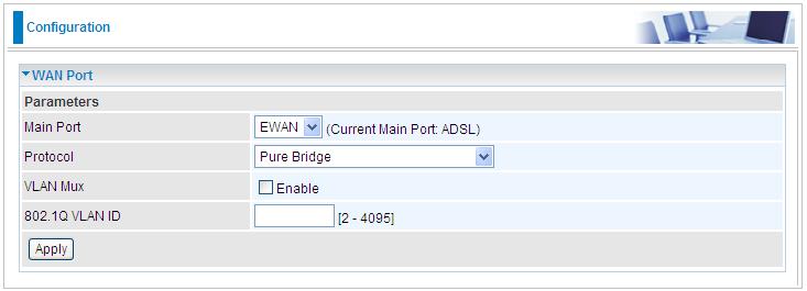 Pure Bridge (EWAN) VLAN Mux: check whether to enable VLAN Mux function. 802.