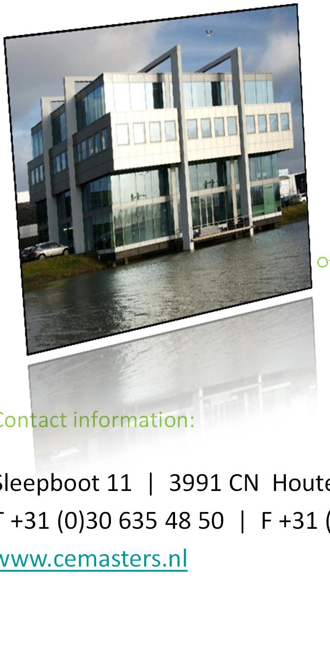 Introduction Office of CE Masters in Houten, NL Contact information: Sleepboot11 3991