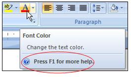 WHERE TO LEARN MORE Help within Word Some commands offer more help by hitting the F1 key. See example below.