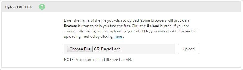 Before uploading to Cash Management, the file must be saved to your computer. Select Upload.