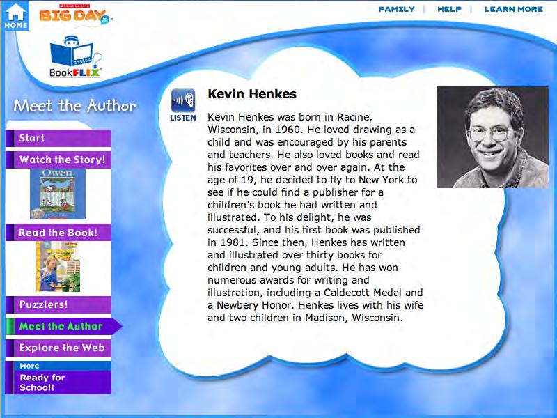 Meet the Author Click the Meet the Author link to go to the Meet the Author Screen, which includes a biography and photograph of the author of the video storybook.