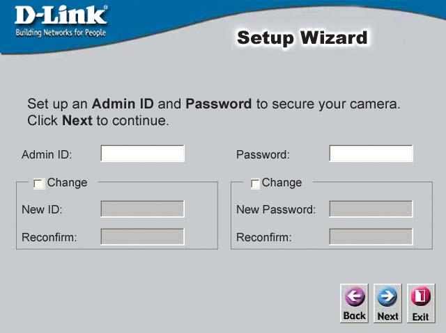 To change the Admin ID and Password, select both Change boxes and enter a New ID and New Password.