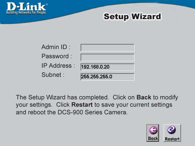 Running the Setup Wizard (continued) If you need to make any changes,