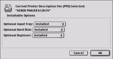 5 Click Create. The Printer Setup dialog box appears. 6 Select the options that are installed, and then click OK.