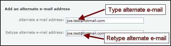 15. Type and re-type an alternate e-mail address. Important!
