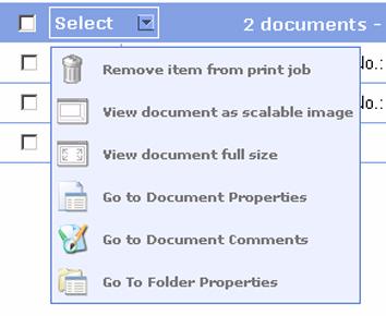 Job Ticket - Documents Select menu Introduction After a job ticket is created and the files, documents and folders are added to the print job, the 'Select' menu is available.
