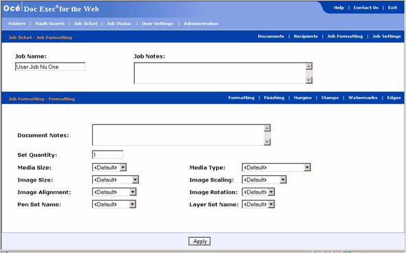 Job Formatting - Formatting page Introduction The user sets the formatting options for all of the print job from the 'Job Formatting - Formatting' page.