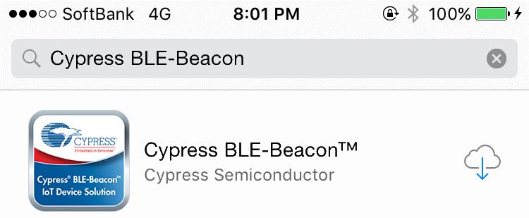 2. Software Installation 2.1 Installing the App To install the Cypress BLE-Beacon app, perform the following steps: 1. From the ios device, open App Store. 2. Search for Cypress BLE-Beacon in App Store.