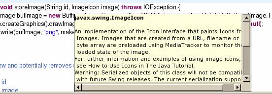 Documentation Access Various forms of context sensitive access to the language s documentation: Tooltips Jumping to the right