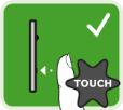 Finger Touch Step Figure Description Briefly touch the