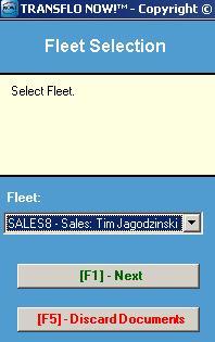 14. After clicking the Scanning Complete (F1) button, the Fleet Selection page will appear. The default fleet will be visible in the Fleet field. If this is correct, click the Next (F1) button.
