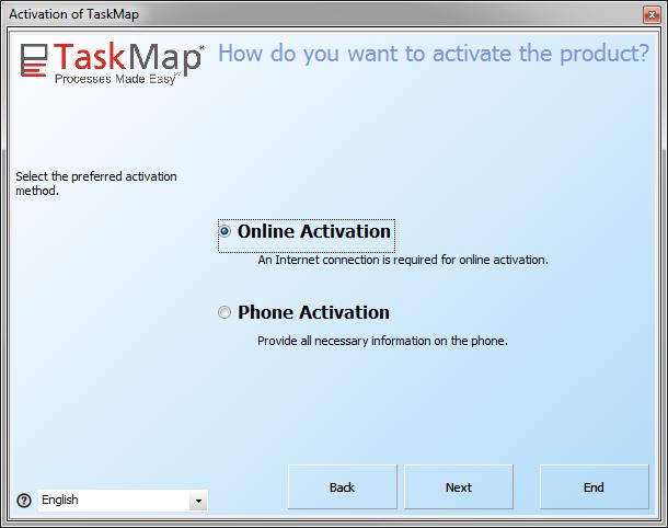 PC-Locked License 1. Click I have a Serial Number and I want to activate TaskMap and then click Next. 2.