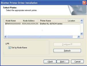Wireless Network Windows t Choose your printer, and then click Next. u If your printer takes a long time to appear on the list, 1 minute or more, then click Refresh.
