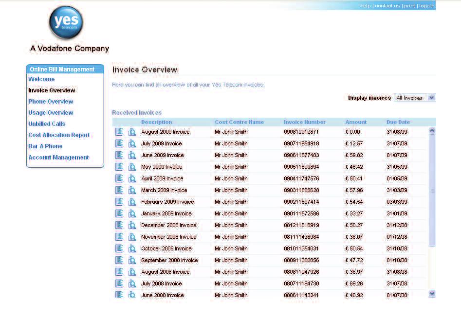 Check current and past invoices The Invoice Overview page displays all the invoices you have so far received from Yes Telecom.