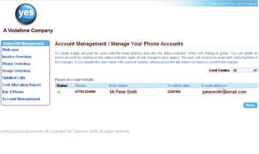 Manage and administer your Online Billing Account Clicking on Account Management in the left hand menu allows you to: Update your log-in details Create additional log-ins to grant access to specific