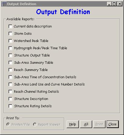 Output Definition Window Open by clicking the Summary Reports Button Select Reports Certain reports may be grayed out You have the option of specifying the type of output you would like to view upon