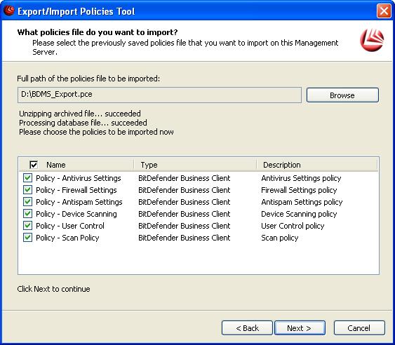 Export Policies - to save the current policies configured on Bitdefender Management Server to a policies file. Import Policies - to import policies from a policies file.