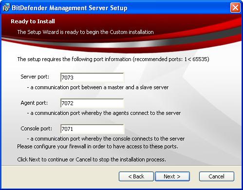 Click Next. A new window will appear. 6.3.6. Step 6 - Specify Communication Ports This window allows you to change the ports used by the Bitdefender Management Server components to communicate.