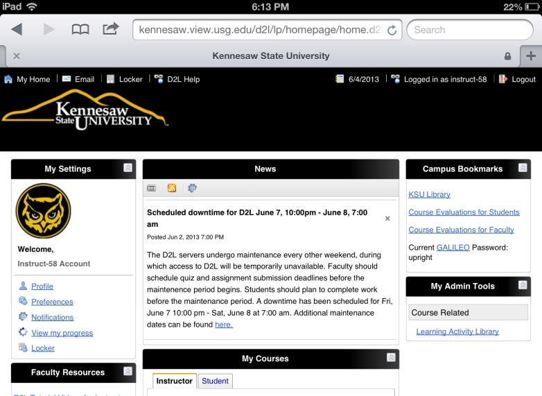 Accessing the Desktop Version 1. Go to the following website on your mobile device: http://d2l.kennesaw.edu 2. When you log in, Desire2Learn displays the mobile version of D2L on your screen.