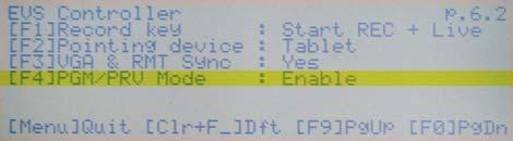 Page 6.2 : EVS Cntrller Allws the user t disable the PGM/PRV mde frm appearing n the remte s main menu ([A] Buttn). Page 7.