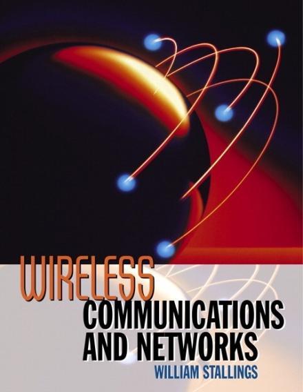 BOOKS Text Book: William Stallings, Wireless