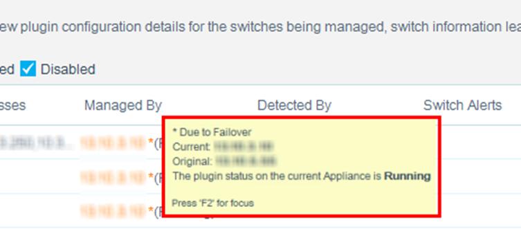Plugin status: The plugin status on the current Appliance is <plugin status>. For information about CounterACT Failover Clustering and the Switch Plugin, see Failover Clustering Support.