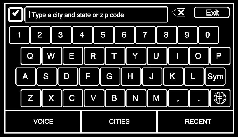 94 Infotainment System Press Recent to display a list of recent locations that were recently viewed for weather. Press g to activate voice recognition. State a city and state or ZIP code.