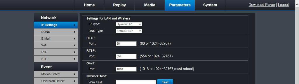 4. Parameters 4-1. Network If you want to use your smart phone/tablet/pc for remote monitoring, upload photos/videos to FTP, send e-mail, etc., please complete the network settings. 4-1-1.