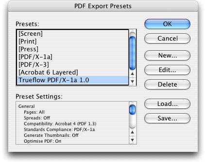This completes the PDF Export Presets setup procedure. Print presets for PS output Trueflow provides the settings recommended for PostScript as a print preset file (.prst). Trueflow 1.0.