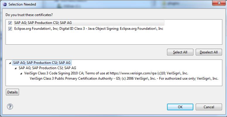 After you have accepted the terms of the license agreement, initiate the installation of selected SAP feature groups with Finish. h. In the Certificates dialog box, confirm the certificates from Eclipse.