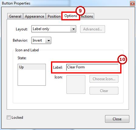 9. Click the Options tab (See Figure 41). 10. Type Clear Form in the Label box (See Figure 41).