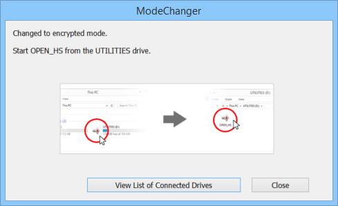 Changing the Drive to Encrypted Mode To switch the drive from normal mode to encrypted mode, follow the procedure below. Note: Changing the mode will delete all files on this drive.