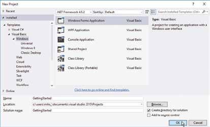 3 Enter a project name of your choice in the Name field, then click on the OK button to create the new project in this case the project name will be GettingStarted Visual Studio now creates your new